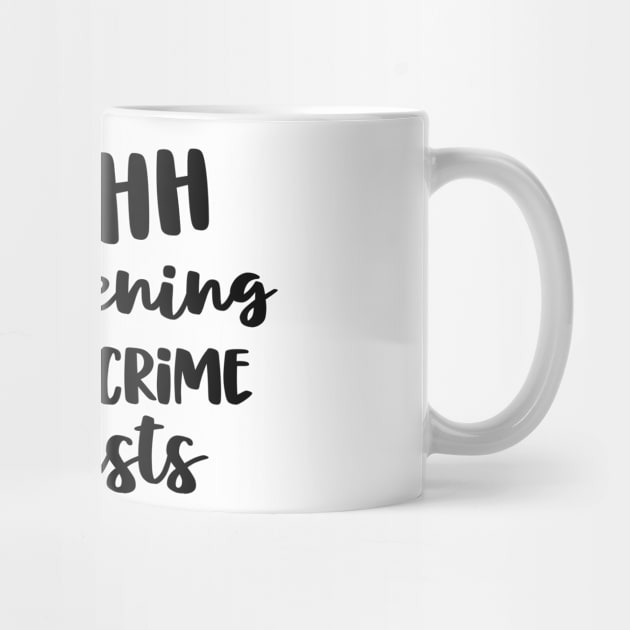 True Crime Shirt Women Coffee & True Crime Junkie Gift by 14thFloorApparel